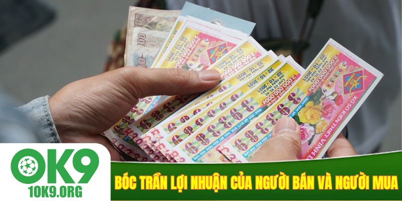 Bóc trần lợi nhuận của người bán và người mua