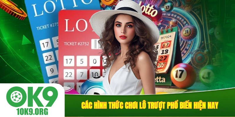 Các hình thức chơi lô trượt phổ biến hiện nay