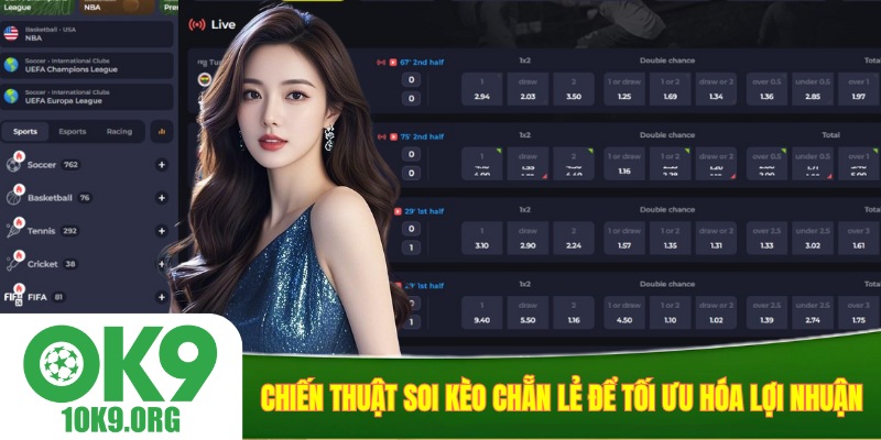 Chiến thuật soi kèo chẵn lẻ để tối ưu hóa lợi nhuận