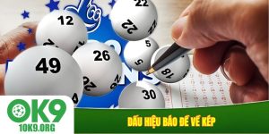 Dấu hiệu báo đề về kép