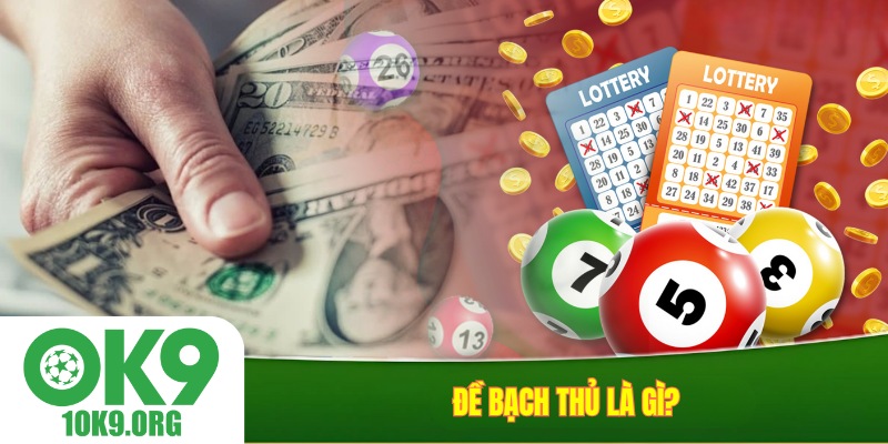 Đề bạch thủ là gì?