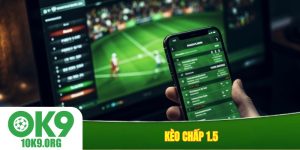 Kèo chấp 1.5