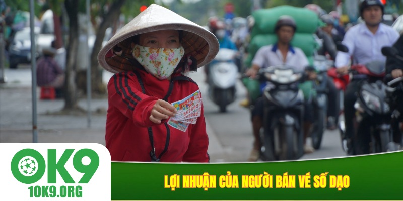 Lợi nhuận của người bán vé số dạo