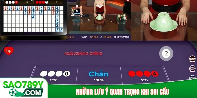 Những lưu ý quan trọng khi soi cầu