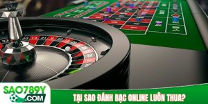 Tại sao đánh bạc online luôn thua