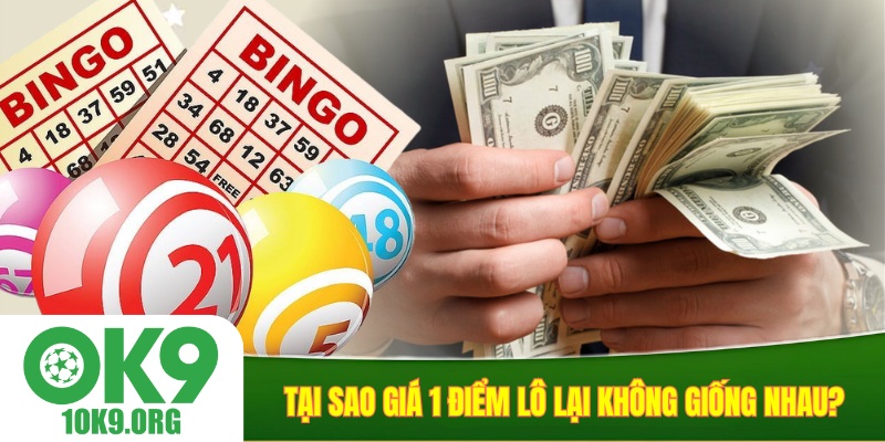 Tại sao giá 1 điểm lô lại không giống nhau?