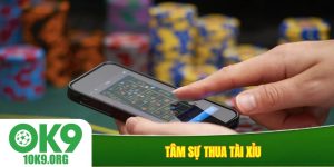 Tâm sự thua tài xỉu
